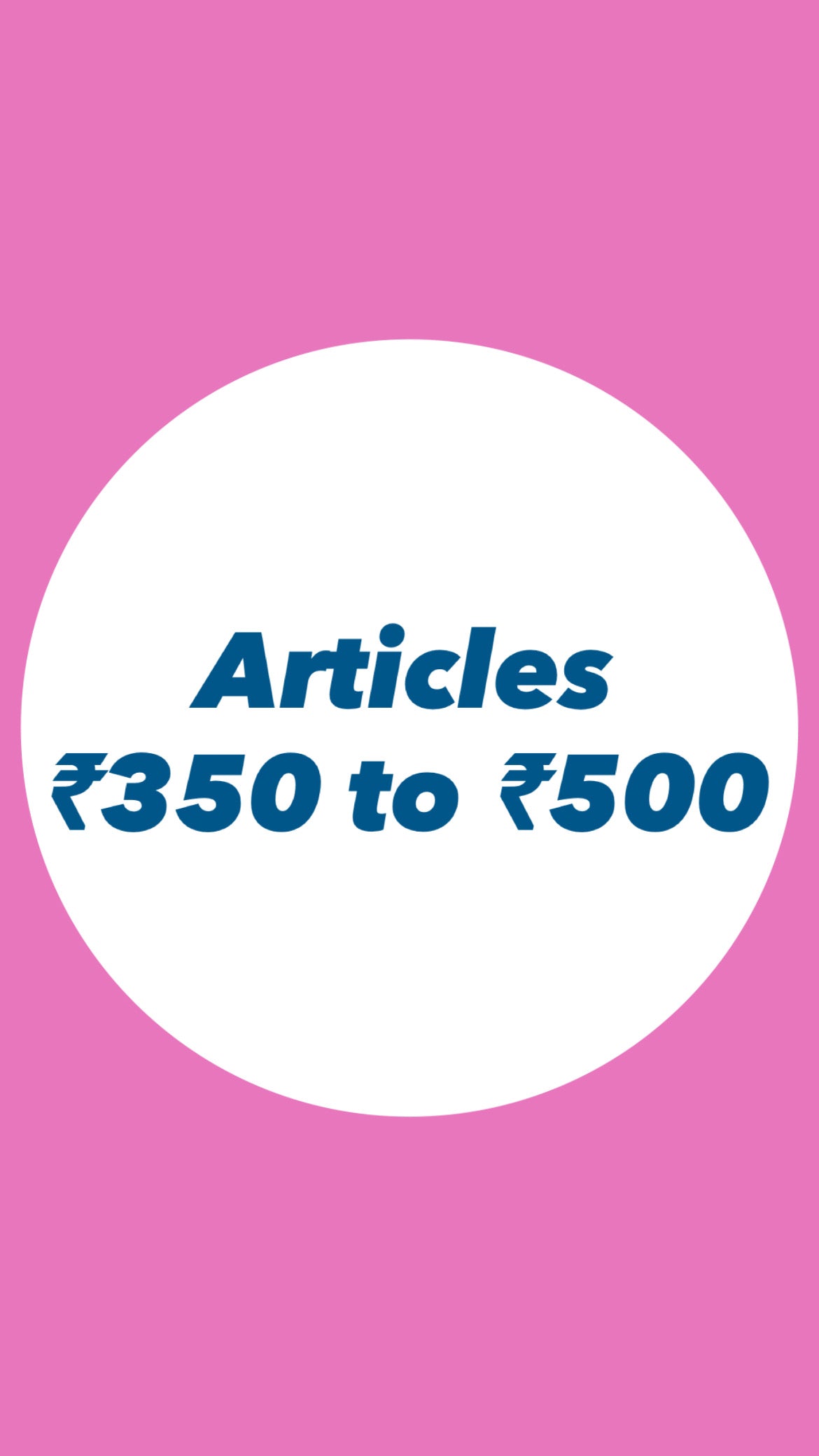 ₹350 to ₹500